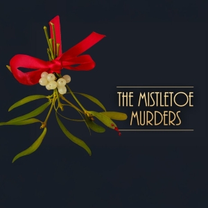 The Mistletoe Murders