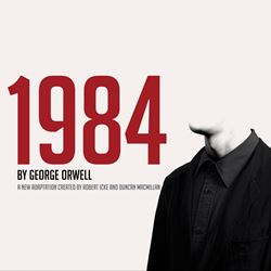 West End Hit Production ‘1984’ to tour Australia in 2017