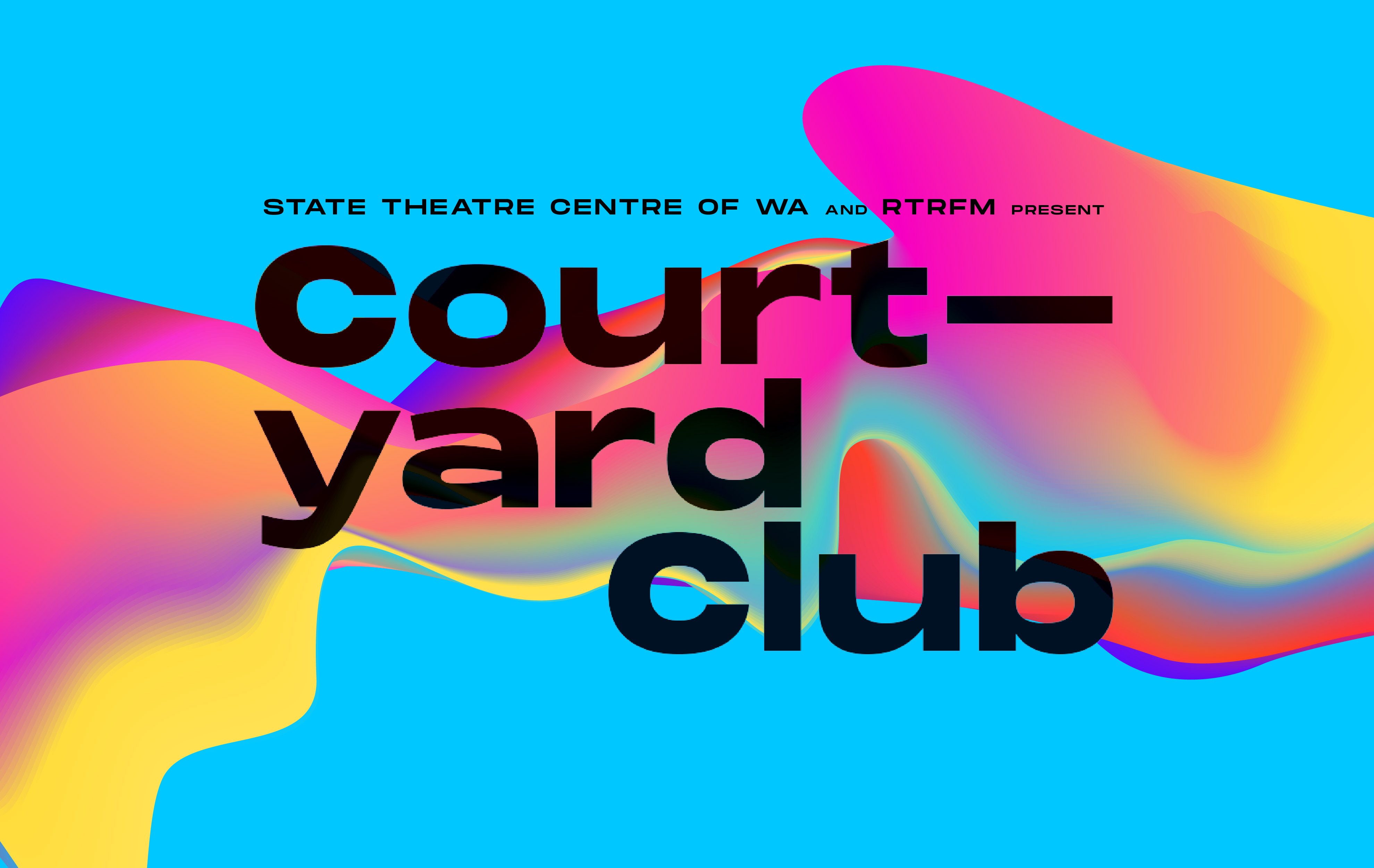 State Theatre Centre of WA and RTRFM presents the Courtyard Club 2021. Free, live, local music. 